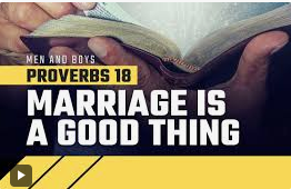 1 Cor 7:1-26 – Is Marriage a “Good” Thing?